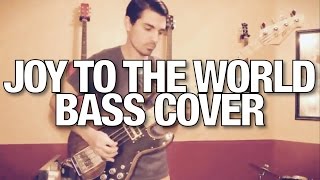 Joy to the World - Citizens and Saints (Bass Cover)