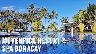 Staying at the Beautiful Movenpick Resort & Spa Boracay