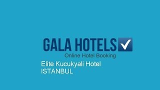 Elite Kucukyali Hotel - GalaHotels