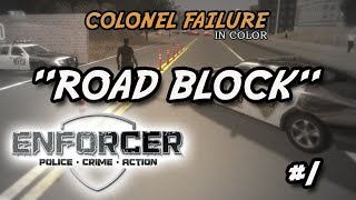 Enforcer : Police, Crime, Action, Badly Played
