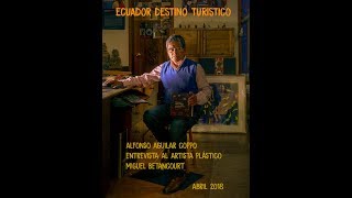 ECUADOR DESTINO TURISTICO. LOS COLORES DE MIGUEL BETANCOURT