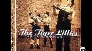 Tiger Lillies "Cheapest Show"
