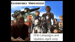 Cloudchief Unplugged: April 2019 FFXI Campaigns and Updates