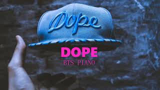 BTS (방탄소년단) DOPE Piano Cover for Sleeping and Studying