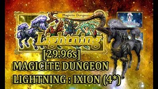 [FFRK] Magicite Dungeon 4* | Lightning - Ixion [29.96s] #1007