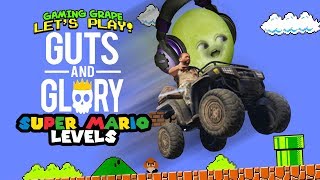 Guts & Glory: SUPER MARIO Level! [Gaming Grape Plays]