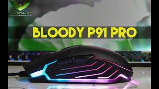 Bloody P91 Pro-RGB Gaming Mouse | Review
