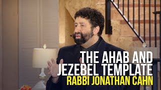 The Ahab and Jezebel Template - Rabbi Jonathan Cahn on The Jim Bakker Show