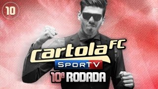 CARTOLA FC 2016 - DICAS da DECIMA RODADA e minha escalação #10