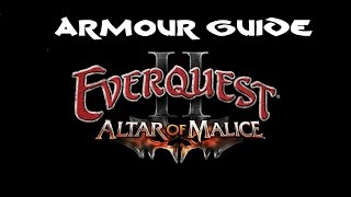 Everquest 2: Altar of Malice - Armour Tier Guide