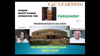 V4U Learning : Presiding officer of Lok Sabha About Speaker , Deputy Speaker and Speaker Pro-Tem