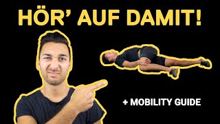 HÖR AUF DIESE ÜBUNGEN ZU MACHEN | + Gratis Mobility Guide