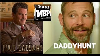 'Hail, Caesar!' and 'Daddyhunt: The Serial' - MBP e168