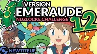 POKEMON EMERAUDE #12 - Flora la tueuse : Le retour - Nuzlocke Challenge