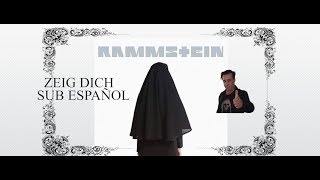 RAMMSTEIN -  ZEIG DICH SUB ESPAÑOL (AUDIO NO OFICIAL)