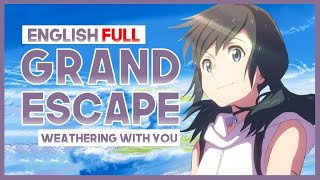 【mew】"Grand Escape" FULL ver. ║ Weathering With You OST ║ENGLISH Cover & Lyrics