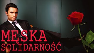 Walentynkowa Męska Solidarność || Odcinek Specjalny