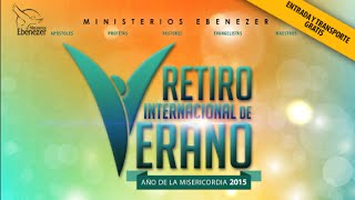 Retiro internacional de verano 2015 - Apóstol Billy Bunster promocional