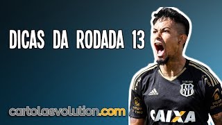 DICAS DA RODADA 13 - Cartola FC