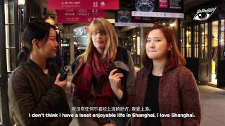 Expats in Shanghai － Things We Love and Hate about Shanghai