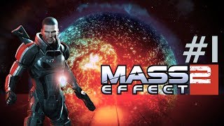 Mass Effect 2 - Прохождение игры. #1: Воспрявший из пепла.