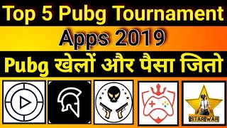 Top 5 Pubg Tournament Apps 2019 | Best Pubg Tournament Apps 2019 | Pubg Se Paise Kaise Kamaye