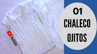 Tejido para BEBÈ  Chaleco Sweter abrigo punto  Ojitos  1ª parte Modo Magda