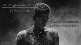 The Neighbourhood - Afraid (Türkçe Çeviri)