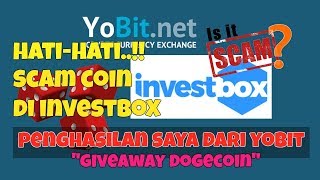 Gajian 16 juta/Minggu dari Yobit | jangan tertipu coin scam di investbox