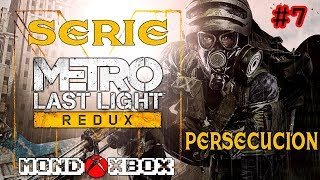 Metro Last Light Redux Serie #7 | Persecución  Xbox One X 1080p 60FPS| MondoXbox