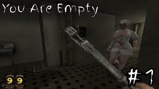 Прохождение You Are Empty - Почти голая мед сестра (Часть 1)