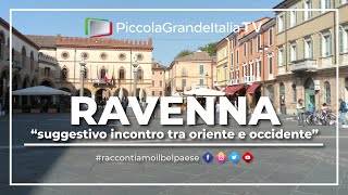 Ravenna - Piccola Grande Italia