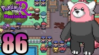 Pokémon Titan R Nuzlocke Cap. 86 - LOS POKÉMON SON NUESTROS ENEMIGOS!!