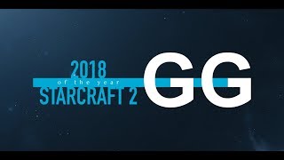 Турнир по StarCraft II: Legacy of the Void (Lotv) (27.12.2018) GG года 2018 - группа A(день #2)