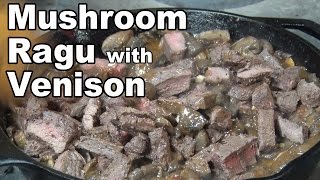 Mushroom Ragu with Venison recipe