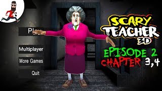 Scary Teacher 3D (Miss Ti) ► Escape House ► Episode 2 Chapter 3,4 (android)