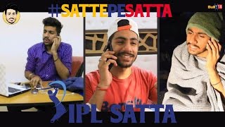 IPL Satta :P | MUST WATCH | by Pranav Nagpal