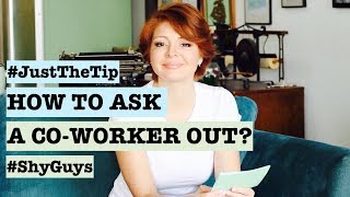 How to Ask a Co worker Out! (Dating Advice for Shy Guys 2018)
