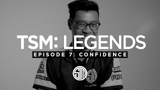 TSM: LEGENDS - Season 3 Episode 7 - Confidence