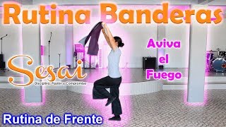 Artes Creativas Sesai Rutina (¨Aviva el Fuego¨ Banderas)