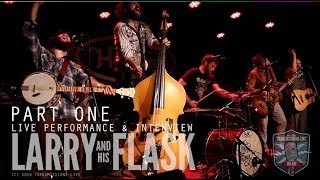 Larry And His Flask LIVE at The Sweetwater Music Hall - Transmissions LIVE Ep 11 Part One