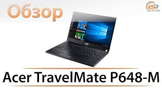 Обзор ноутбука Acer TravelMate P648-M: партнер по бизнесу