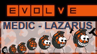Evolve - Class Guide - Medic Lazarus. Gameplay (1080p 60fps)