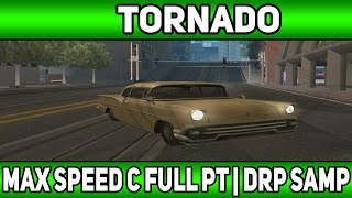 [40] Максимальная скорость при Full PT | Tornado | Diamond Rp | (Samp)