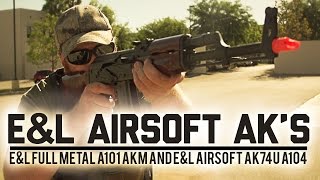E&L Full Metal A101 AKM and E&L Airsoft AK74U A104 Airsoftmegastore com