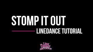 Stomp It Out Line Dance(Intermediate) Tutorial