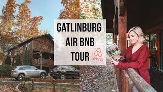GATLINBURG AIRBNB TOUR