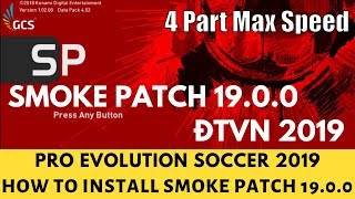 PES 2019 - SMOKE PATCH 19.0.0