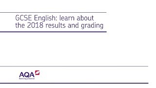 GCSE English: learn about the 2018 results and grading