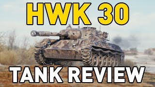 World of Tanks || HWK 30 - Tank Review